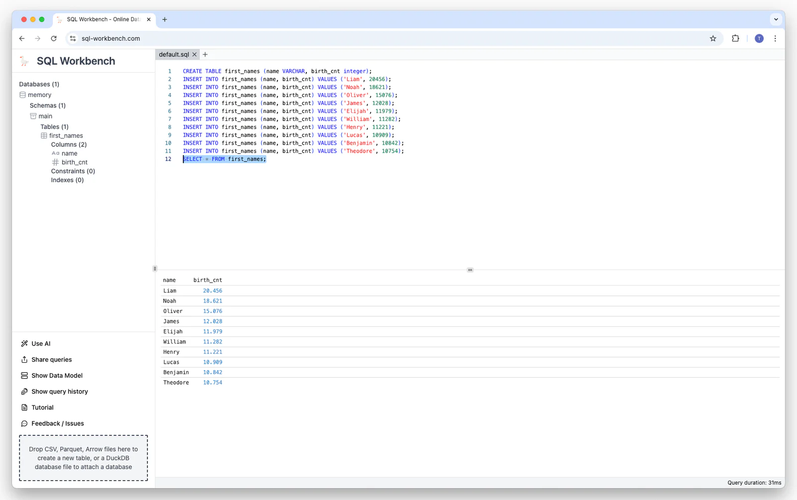 Result of running multiple queries, with the new first_names table in the schema browser